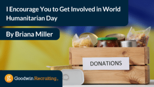 I Encourage You to Get Involved in World Humanitarian Day