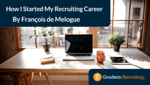 How I Started My Recruiting Career