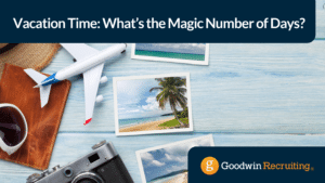 Vacation Time What’s the Magic Number of Days