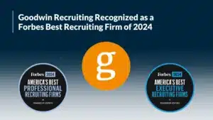 Goodwin Recruiting Recognized as a Forbes Best Recruiting Firm of 2024