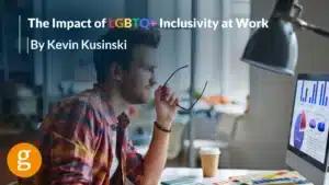The Impact of LGBTQ+ Inclusivity at Work (3)
