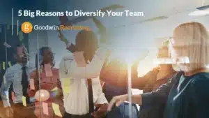 5 Big Reasons to Diversify Your Team