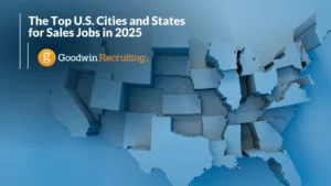 The Top U.S. Cities and States for Sales Jobs in 2025