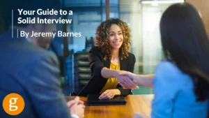 Your Guide to a Solid Interview
