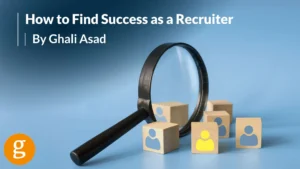 How to Find Success as a Recruiter (1)