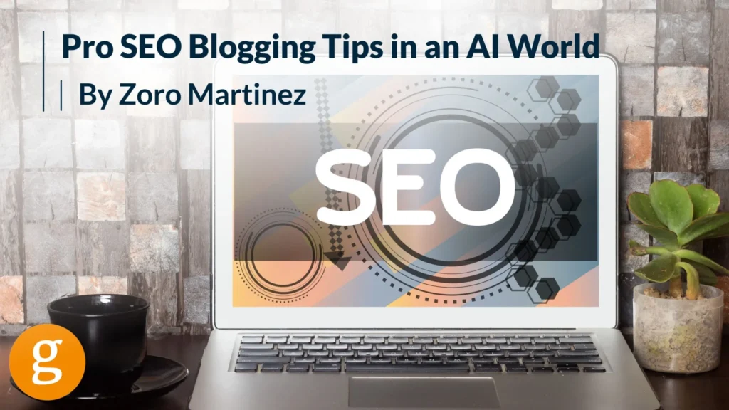 SEO Blogging Tips