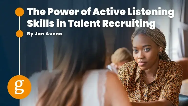 The-Power-of-Active-Listening-Skills-in-Talent-Recruiting-1-768x432 (1)