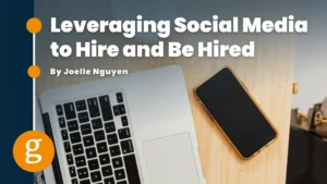 Leveraging Social Media to Hire and Be Hired