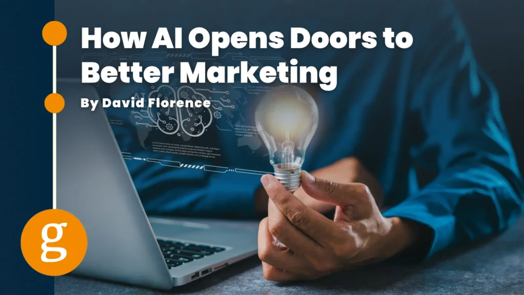 How AI Opens Doors to Better Marketing