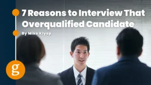 Overqualified Candidate